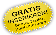 Gratis Inserieren! Boote, Trailer, Bootsmotoren, Bootszubehr